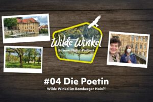 Titelbild Folge 4 Wilde Winkel Bayerns Natur-Podcast